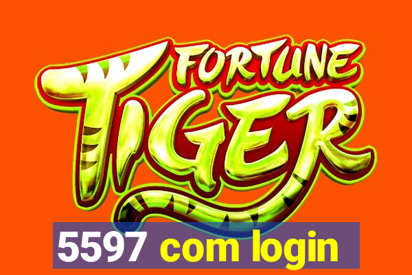 5597 com login